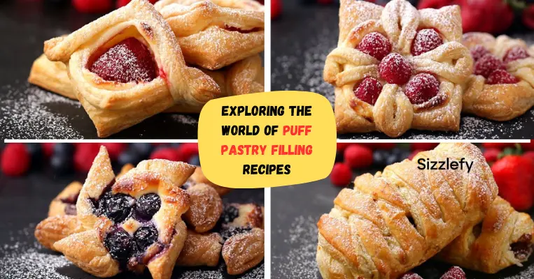 Exploring The World Of Puff Pastry Filling Recipes